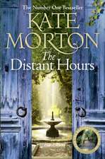 Morton, K: Distant Hours