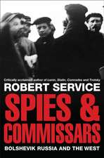 Service, R: Spies and Commissars