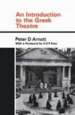 An Introduction to the Greek Theatre