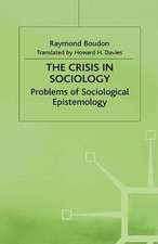 The Crisis in Sociology: Problems of Sociological Epistemology