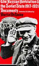 The Russian Revolution and the Soviet State 1917–1921: Documents