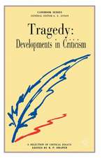 Tragedy: Developments in Criticism