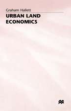 Urban Land Economics: Principles and Policy