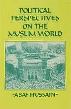 Political Perspectives on the Muslim World