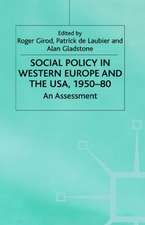 Social Policy in Western Europe and the USA, 1950–80: An Assessment