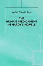 The Human Predicament in Hardy's Novels