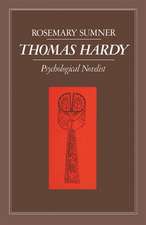 Thomas Hardy: Psychological Novelist