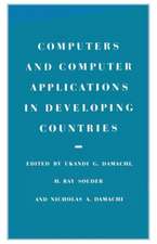 Computers and Computer Applications in Developing Countries