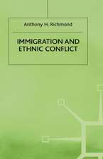 Immigration and Ethnic Conflict