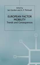 European Factor Mobility: Trends and Consequences