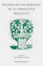 Studies In The History Of Alternative Medicine