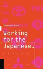 Working for the Japanese: Myths and Realities: British Perceptions