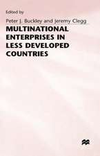 Multinational Enterprises in Less Developed Countries