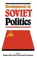 Developments in Soviet Politics