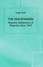 The Peacemakers: Peaceful Settlement of Disputes since 1945