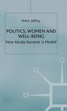 Politics, Women and Well-Being: How Kerala became 'a Model'