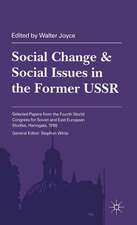 Social Change and Social Issues in the Former USSR