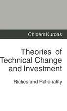 Theories of Technical Change and Investment: Riches and Rationality