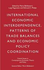 International Economic Interdependence, Patterns of Trade Balances and Economic Policy Coordination