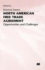 North American Free Trade Agreement: Opportunities and Challenges