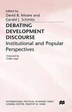 Debating Development Discourse: Institutional and Popular Perspectives