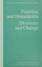 Families and Households: Divisions and Change