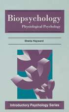 Biopsychology: Physiological Psychology