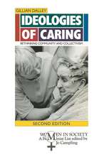 Ideologies of Caring: Rethinking Community and Collectivism