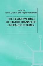 The Econometrics of Major Transport Infrastructures