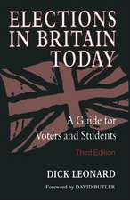 Elections in Britain Today: A Guide for Voters and Students