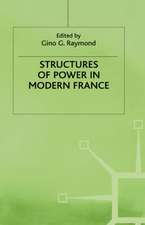 Structures of Power in Modern France