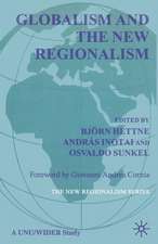 Globalism and the New Regionalism: Volume 1