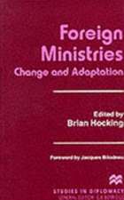 Foreign Ministries: Change and Adaptation