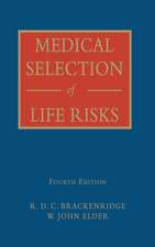 Medical Selection of Life Risks