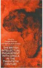 The British Intellectual Engagement with Africa in the Twentieth Century