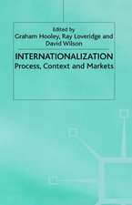 Internationalisation: Process, Context and Markets