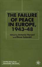 The Failure of Peace in Europe, 1943-48