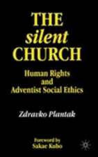 The Silent Church: Human Rights and Adventist Social Ethics