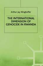 The International Dimension of Genocide in Rwanda