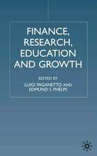 Finance, Research, Education and Growth