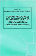 Human Resources Flexibilities in the Public Services: International Perspectives