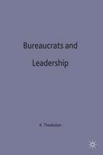 Bureaucrats and Leadership