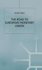 The Road to European Monetary Union