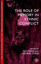 The Role of Memory in Ethnic Conflict