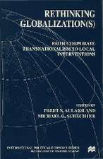 Rethinking Globalization: From Corporate Transnationalism to Local Interventions