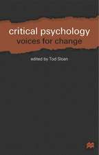 Critical Psychology: Voices for Change