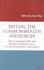 Britain, the Commonwealth and Europe