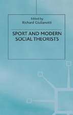 Sport and Modern Social Theorists