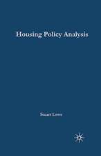 Housing Policy Analysis: British Housing in Culture and Comparative Context