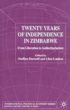 Twenty Years of Independence in Zimbabwe: From Liberation to Authoritarianism